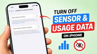 How to Turn off Sensor and Usage Data on iPhone