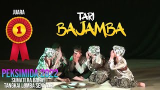 TARI BAJAMBA || JUARA I PEKSIMIDA SUMBAR TAHUN 2022