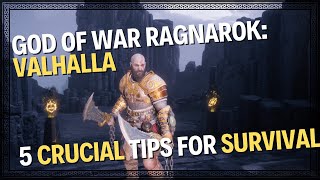 EVERYTHING you need to SURVIVE : God of War Ragnarok Valhalla