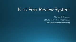 K 12 Peer Review Project - Presentation