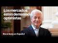 Dimon, de JPMorgan, ve demasiado entusiasmo en los mercados
