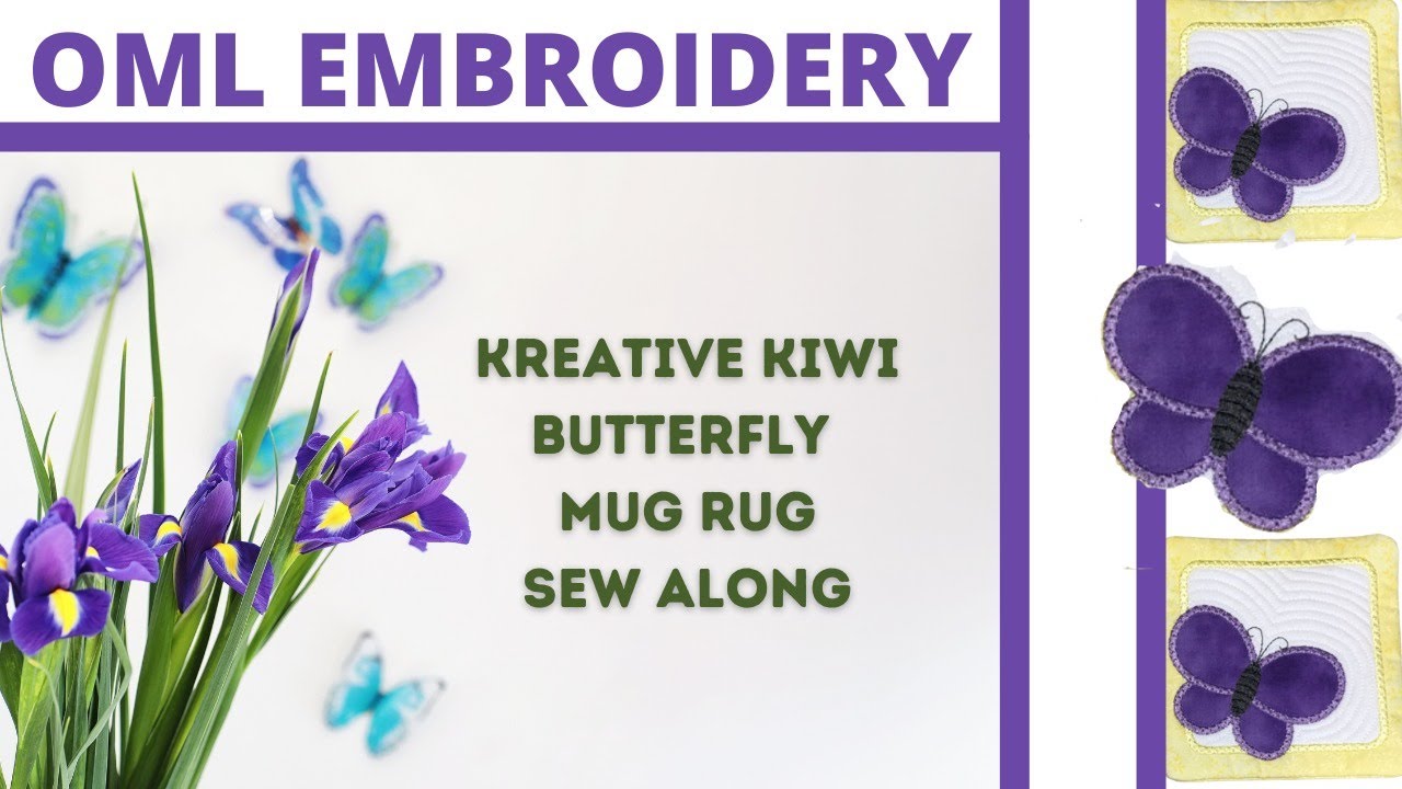 OML Embroidery Live! Kreative Kiwi Butterfly ITH mug rug sew along