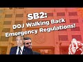 Sb2 doj reveals shocking emergency regulations