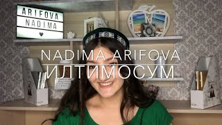 Илтимосум-Ширинмох Нихолова|cover Nadima Arifova