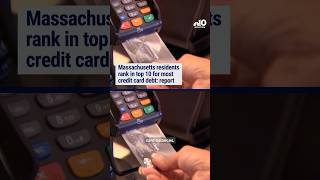 Massachusetts residents rank in top 10 for most credit card debt: report