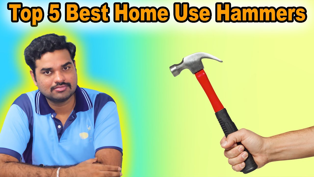 Top 5 Best Home Hammer In India 2022 With Price Heavy Duty Hammers