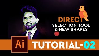 Illustrator tutorial in Hindi -Class 2- Direct Selection & New Shapes