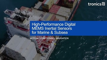 High Performance MEMS Inertial Sensors for Marine and Subsea Applications​