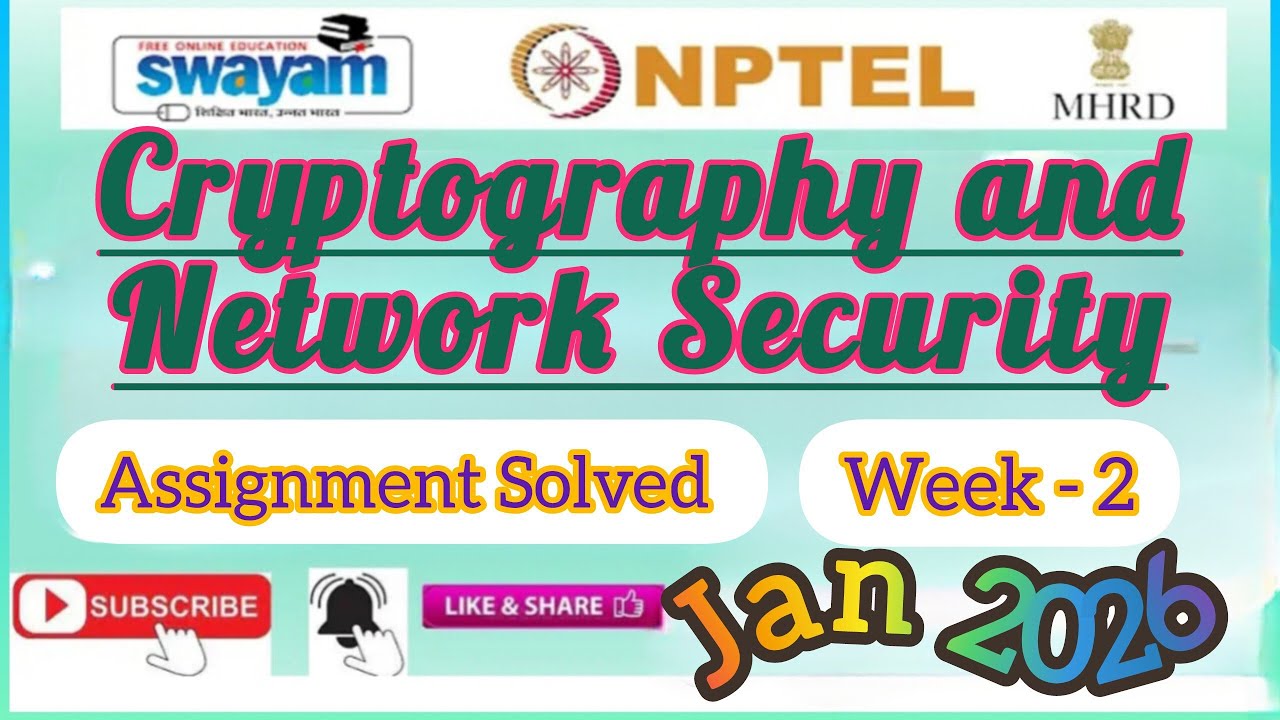Cryptography and Network Security Week 2 Assignment Solution 