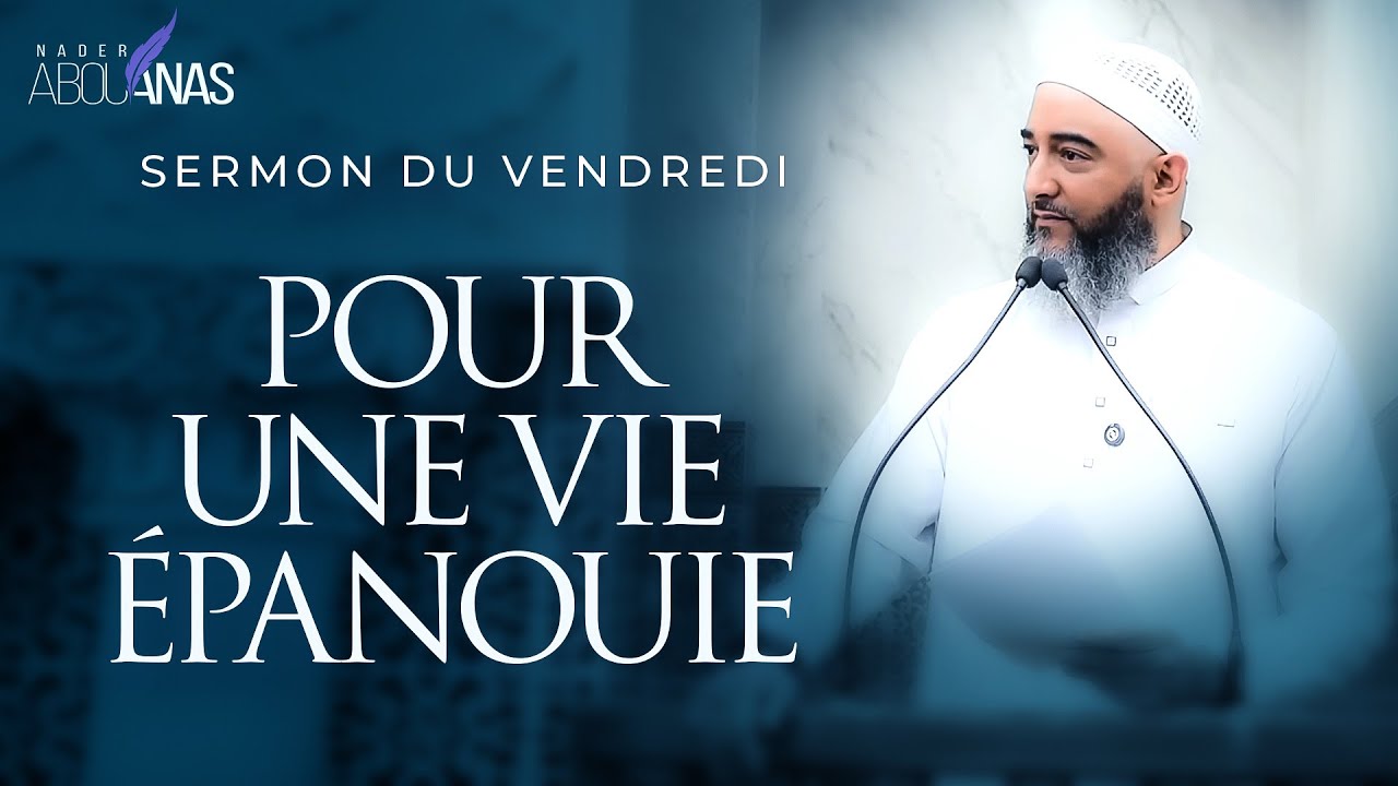 POUR UNE VIE ÉPANOUIE - NADER ABOU ANAS