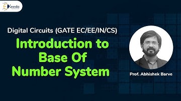 Introduction To Number System | GATE Digital Circuits Logic