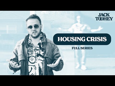 THE HOUSING MARKET IS BROKEN (Full Series)