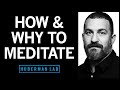 How meditation works  sciencebased effective meditations  huberman lab podcast 96