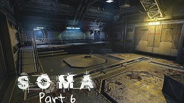 Soma - Part 6 (Exploring Theta) #soma #frictionalgames #fullgameplay