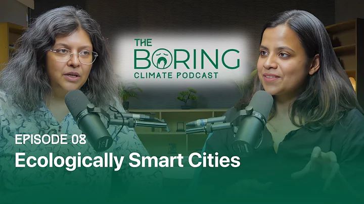 S1, EP 8: Ecologically Smart Cities
