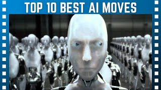 Top 10 Artificial Intelligentce Movies, Where AI Takes Over Humanity | #Top10Clipz
