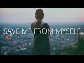 Warren - Save Me From Myself (Lyrics)