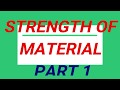 #SomPart1, Basic of Strength of materials