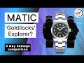 Matic Explorer Homage Watch Review + 3 Way Comparison #HWR