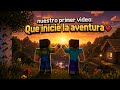 Inicio de la serie survival Minecraft.