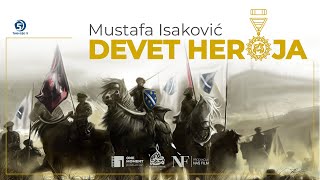 Mustafa Isaković - Devet Heroja ( Vocals only - Bez muzike)