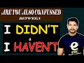 DIFFERENCE BETWEEN DIDN'T AND HAVEN'T || PRESENT PERFECT AND PAST INDEFINITE