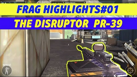 MC5 The Disruptor PR-39, Frag highlights#01