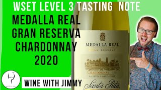 Thumbnail for WSET L3 SAT Tasting Note Santa Rita Medalla Real Gran Reserva Chardonnay 2020