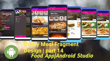 Food App in Android studio tutorial| Dailey Meal Fragment Design| part 14|Food Ordering App