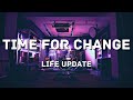 Time For Change | New Studio, Tab Books & Life Update