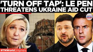 LE PEN'S UKRAINE BOMBSHELL: France Could Cut Ukraine Aid If National Rally Wins | Times Now World