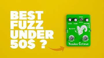 Joyo Voodo Octave - is this the best fuzz under 50 dollars?
