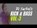 Kick  bass vol3 dj sarfraz
