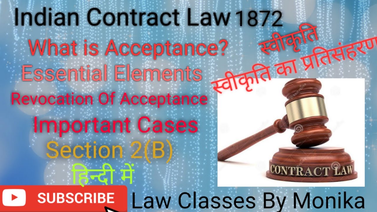 What is Acceptance? Essential elements of Acceptance. Revocation of Acceptance.