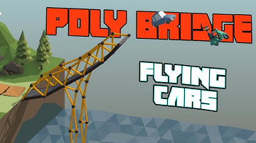 POLY BRIDGE  GAMEPLAY | AMAZING BRIDGE BUILDING SIMULATOR | LET