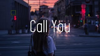 Video voorbeeld van "Cash Cash - Call You (Lyrics) ft. Nasri of MAGIC!"