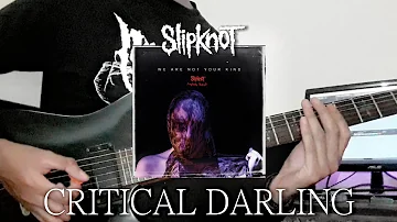 SLIPKNOT | CRITICAL DARLING (Guitar Cover) NEW SONG 2019