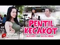 Lala Widy Ft. Bajol Ndanu - Pentil Kecakot  (Official Music Video TA Pro Music & Publishing)