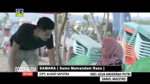 Daniel Maestro Feat (JAP) Julia Anugrah Putri SAMARA (Sama Mamandam Raso) Official Video