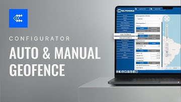 Teltonika Configurator | Auto & Manual Geofence Features | Teltonika