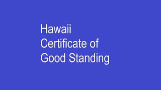 Hawaii Certificate of Good Standing | DBI Global Filings, LLC