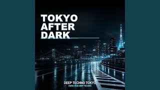 Tokyo After Dark