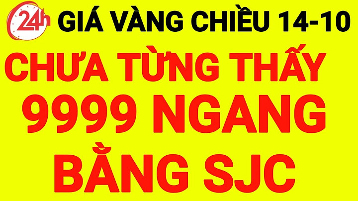 Giá vàng hiện nay là bao nhiêu tiền một chỉ năm 2024