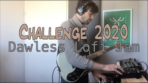 Dawless Lofi Jam - with Digitakt, synths, samples and guitar