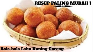 Cara Paling Mudah bikin Bola labu kuning takaran sendok | Camilan sederhana | kue jualan laris