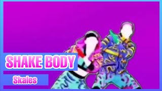 Shake Body by Skales Just Dance (Mash-Up)