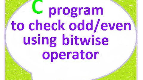 C programming tutorial to check odd or even number using bitwise operator