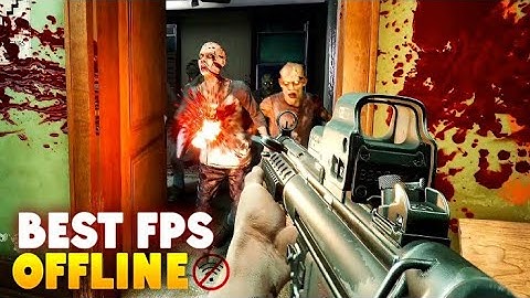 Top 10 Best OFFLINE FPS Games for Android/iOS 2025 (Best FPS Games of All Time)
