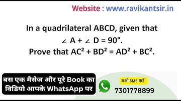 In a quadrilateral ABCD, given that ∠ A + ∠ D = 90°. Prove that AC² + BD² = AD² + BC².
