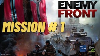 Enemy Front  | The first Victory | Mission # 1 Full  Playthrough |    ( No Commentary)